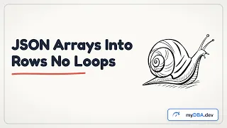 Turn Any JSON Array Into Rows Without Writing a Loop