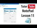 Notepad Tutorial - Lesson 11