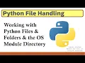 Accessing Files Directories in Python - Using OS Path Modules