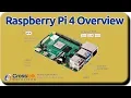 Raspbery Pi 4 Overview