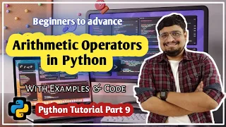 Arithmetic Operators in Python Explained Operators in Python Python for Beginners Ep 9