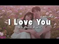 Lagu I Love You – Beautiful Emotional Love Songs Playlist (Lyrics Video)