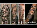 Most Attractive Half Sleeve Tattoos For Men 2022 Sleeve Tattoo Ideas For Men Tattoo Ideas Men