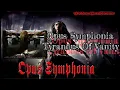 Opus Symphonia _ Tyranous Of Vanity