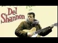 KEEP SEARCHIN--DEL SHANNON NEW ENHANCED VERSION 720p