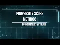 Propensity Score 3 - Propensity Score Methods