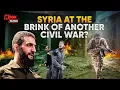Download Lagu Al-Sharaa Wages War On Syrian Democratic Forces, Mobilises 50,000 Troops