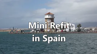 Ep 41 Mini Refit in Spain