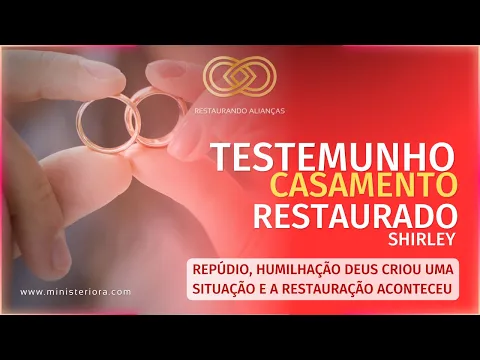 Download MP3 TESTEMUNHO CASAMENTO RESTAURADO, LINDO O AGIR DE DEUS | SHIRLEY