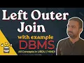 Lec-38 left join with Example left outer join with example Database Management System