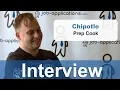 Chipotle Interview - Prep Cook
