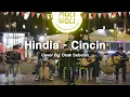 Download Lagu HINDIA - CINCIN | ⏺️ MOLI WOLI LIVE MUSIC COVER ⏺️ | #mowdinyanyiin