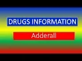 Adderall - Brand Names How to use Side Effects