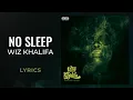 Download Lagu Wiz Khalifa - No Sleep (LYRICS)