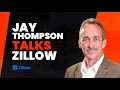 Jay Thompson s Journey to Zillow and Inman part 1