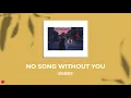 HONNE // no song without you (Lyric Video)