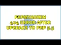 phpMyAdmin 404 error after upgrade to PHP 5 5