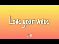 Download Lagu Love your voice - JONY | Lyrics [1 HOUR]