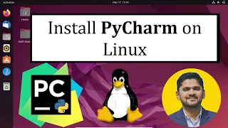 How to Install Python PyCharm on Linux Complete Installation
