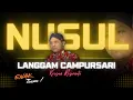 Download Lagu LANGGAM NUSUL || GESANG || Cover by Krisna Riswanto @krisnariswanto KR music production MP3