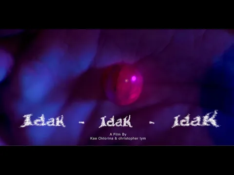Idak-Idak-Idak (Trailer)