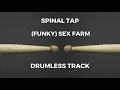 Download Lagu Spinal Tap - (Funky) Sex Farm [drumless]