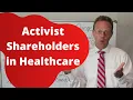 Shareholder Activism in Healthcare From HCA Healthcare to Cigna to Express Scripts