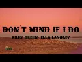 Download Lagu Riley Green - Don't Mind If I Do (Lyrics) ft. Ella Langley