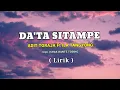 Download Lagu DA'TA SITAMPE | ADIT TORAJA Ft. ILA TANGYONG - LIRIK LAGU