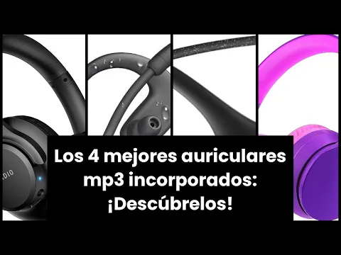 Download MP3 AURICULARES MP3 INCORPORADO: Los 4 mejores auriculares mp3 incorporados: ¡Descúbrelos!