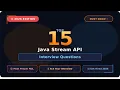 Top 15 Java Stream API Interview Questions Answers 2026