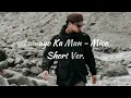 Lumayo Ka Man Sa Akin - Rodel Naval, Short Cover by Mico