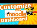 Moodle Tutorial Customize your Moodle Dashboard