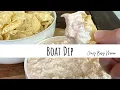 Boat Dip Just 5-Ingredients