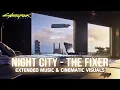 Cyberpunk 2077 - Fixer Merc Soldier Spy Ambient Soundtrack