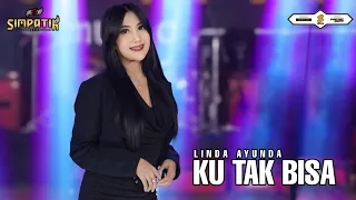 linda ayunda ku tak bisa simpatik music
