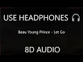 Download Lagu Beau Young Prince - Let Go (8D Audio)  [Spider Man: Into the Spider Verse : OST] 🎧