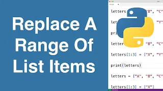 Replace A Range Of List Items Python Tutorial