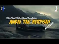 Download Lagu Andai Tak Berpisah - Diva Hani Ft Achmad Twentynine (LIRIK +MUSIC) || Berkah Talenta - Jianchok Id