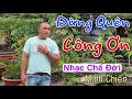 Download Lagu Nhạc Chế Về Đời l Đừng Quên Công Ơn - Minh Chiến l Hạnh Phúc Là Còn Song Thân l Danh Tuấn Trung