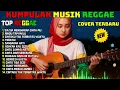 Download Lagu 🔥 Top Hits Spotify Indonesia 2025 Full Album Reggae 🔥🎧 Kumpulan Musik Cover SKA REGGAE Terbaru 2025 MP3
