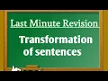Last minute Revision Transformation of sentences