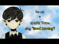 Download Lagu 【OMORI】bo en and the OMORI team sing Good Morning! (OMORI STOP AAPI HATE LIVESTREAM)