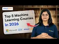 Top 5 Machine Learning Certifications In 2026 Best Machine Learning Courses In 2026 Simplilearn