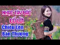 Chiều Lên Bản Thượng - Nhạc Sống Tây Bắc Có Lời Hay Nhất - Triệu Người Khen Hay Đến Ngất Ngây