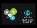 React Native Tutorials Lesson 14 Touch events-part-1