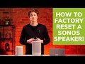 How To Factory Reset Any Sonos Speaker 2021