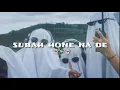 Download Lagu SUBAH hone NA de... || song || (slowed+reverb+lofi) || PL∆Y IT...