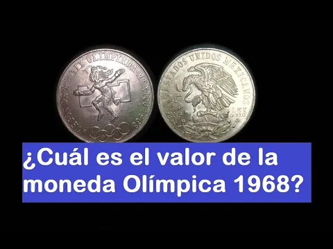 Download MP3 ¿Cuál es el valor de la moneda Olímpica 1968?