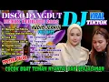 Lagu DJ VIRAL TIKTOK 2026💥DISCO DANGDUT REMIX TERBARU💥AUDIO JERNIH @lienchanel 